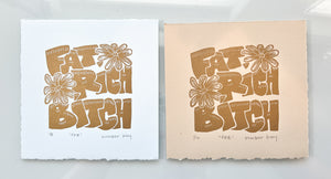 Fat Rich Bitch Limited Edition Handmade Linocut Print