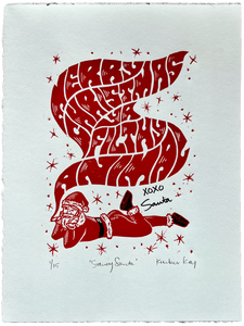 Saucy Santa Handmade Linocut print - Merry Christmas Ya Filthy Animal